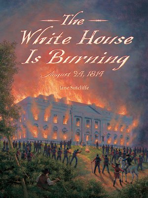 cover image of The White House Is Burning